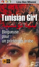 Tunisian girl, la bloggeuse de la révolution