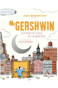 Mister Gershwin : Les gratte-ciels de la musique