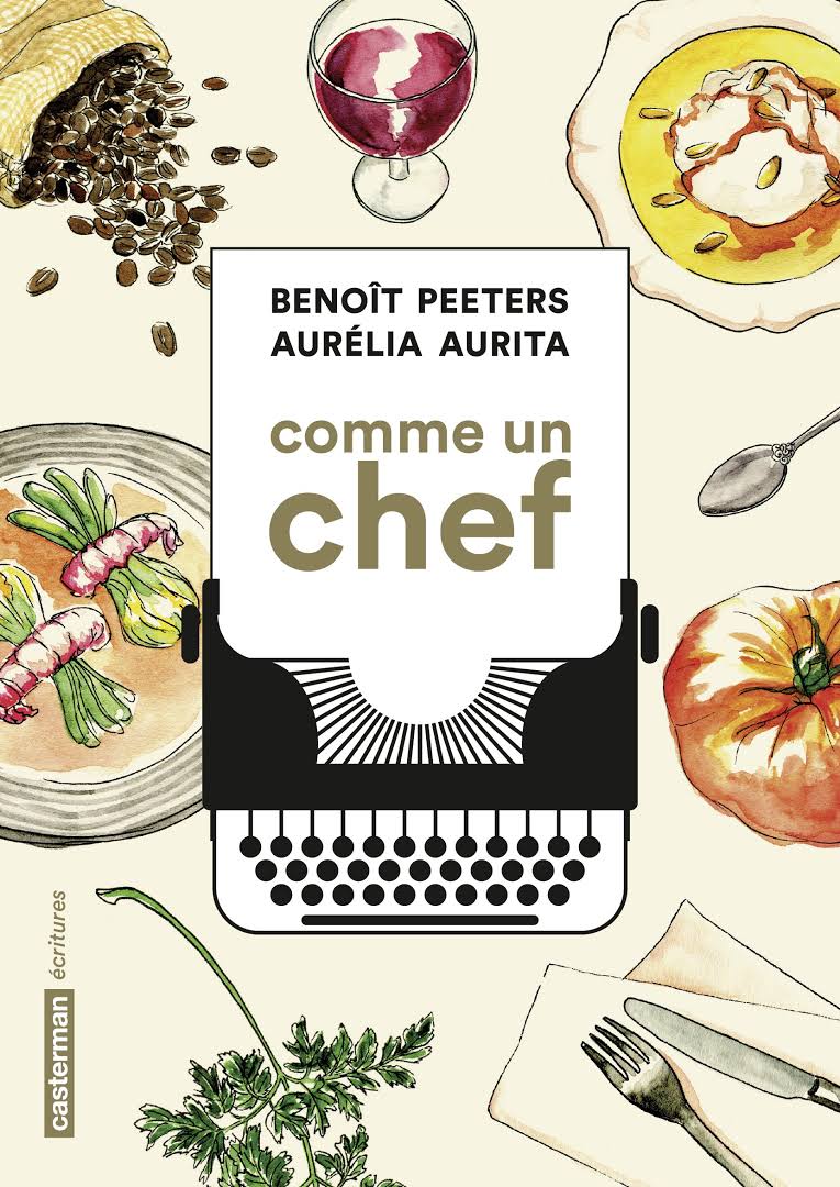 Comme un chef : Une autobiographie culinaire