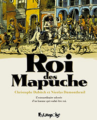 Roi des Mapuche - Tomes 1 et 2