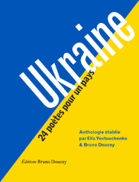 Ukraine – 24 poètes pour un pays